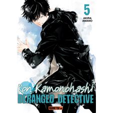 Ron Kamonohashi : Deranged detective T.05 : Manga : ADO