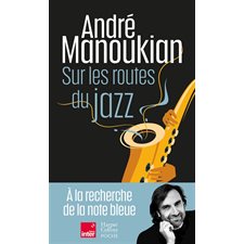 Sur les routes du jazz (FP) : HarperCollins poche