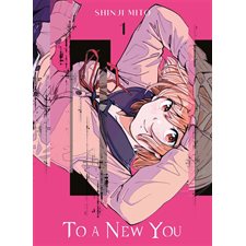 To a new you T.01 : Manga : ADO