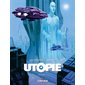 Utopie T.01 : Bande dessinée