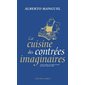 La cuisine des contrées imaginaires