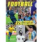 Football : 120 moments magiques