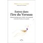 Entrez dans l'ère du verseau : Manuel pratique pour révéler votre potentiel et devenir porteurs de lumière