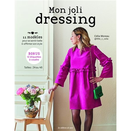 Mon joli dressing : 11 modèles pour se sentir belle & affirmer son style