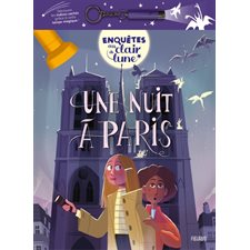 Une nuit à Paris : Enquêtes au clair de lune