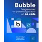 Bubble : Programmez vos premières applications en no-code