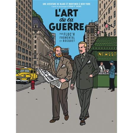 Une aventure de Blake et Mortimer à New York : L'art de la guerre : Bande dessinée