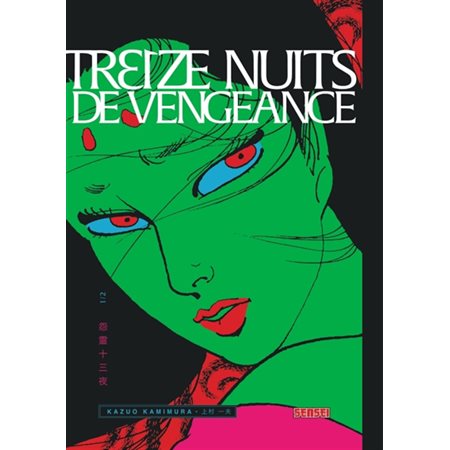Treize nuits de vengeance T.01 : Manga : ADT
