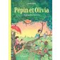 Pépin et Olivia T.05 : La grande fête de rien du tout : Bande dessinée
