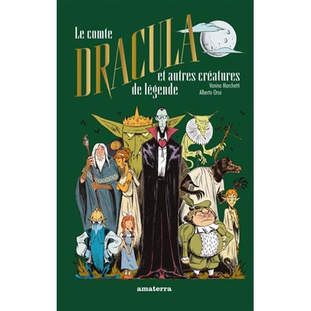 Le comte Dracula : Et autres créatures de légende : Bande dessinée