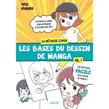 La méthode Lemonchan T.01 : Les bases du dessin de manga