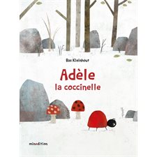 Adèle, la coccinelle : Un livre d'images Minedition : Couverture rigide