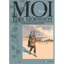 Moi, Edin Björnsson : Pêcheur suédois au XVIIIe siècle, coureur de jupons et assassiné par un mari jaloux : Noctambule : Bande dessinée