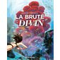 La brute et le divin : Bandes dessinées ado-adultes : Bande dessinée