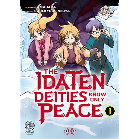 The Idaten deities know only peace T.01 : Manga : ADT : PAV