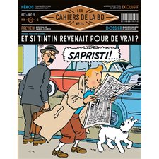 Les cahiers de la BD T.24 : Et si Tintin revenait pour de vrai ?