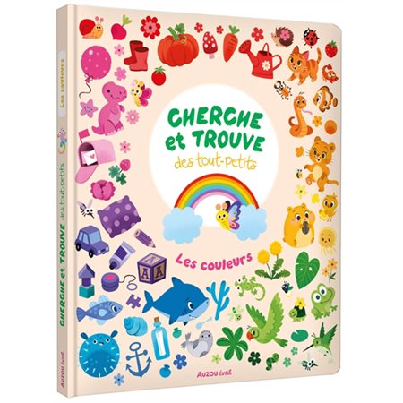 Les couleurs : Cherche et trouve des tout petits