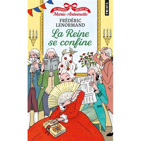 Au service secret de Marie-Antoinette T.05 (FP) : La reine se confine : POL