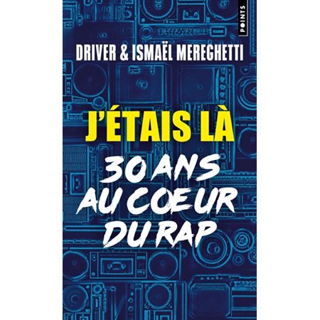 J'étais là : 30 ans au coeur du rap (FP) : Points. Document