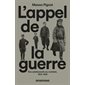 L'appel de la guerre : Des adolescents au combat : 1914-1918 : Chaki