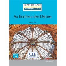 Au bonheur des dames : Lectures Clé en français facile Niveau 2 : A2