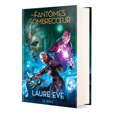 Les chevaliers de Sombrecoeur T.02 : Les fantômes de Sombrecoeur : Édition relié : FAN