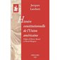 Histoire constitutionnelle de l'Union américaine : Bibliothèque Dalloz