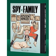 Spy x Family : Eyes only : Guidebook officiel : Des fiches détaillées sur tous les personnages; une galerie d'illustrations couleur; croquis de conception; pages bonus