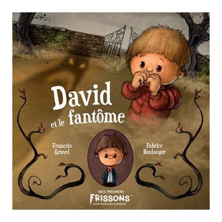 David et le fantôme : Mes premiers frissons : Couverture rigide