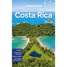 Costa Rica (Lonely planet) : Guide de voyage : 10e édition