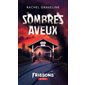 Sombres aveux (FP) : Frissons de poche : 12-14