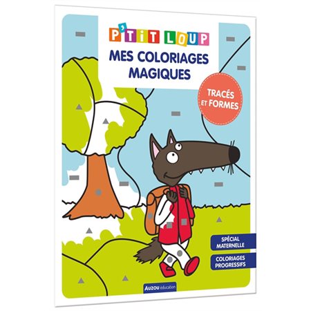P'tit Loup : Mes coloriages magiques : Tracés et formes : Auzou éducation