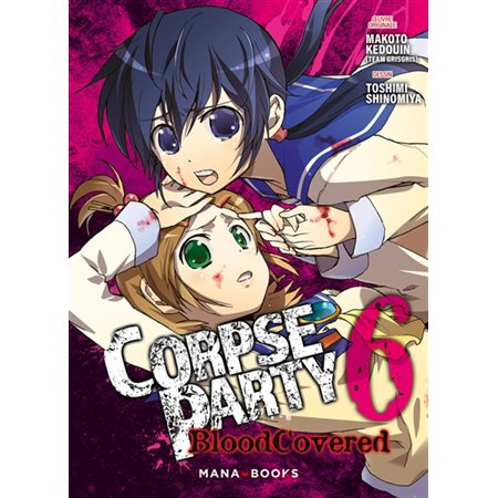 Corpse party : blood covered T.06 : Manga : ADT