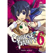 Corpse party : blood covered T.06 : Manga : ADT