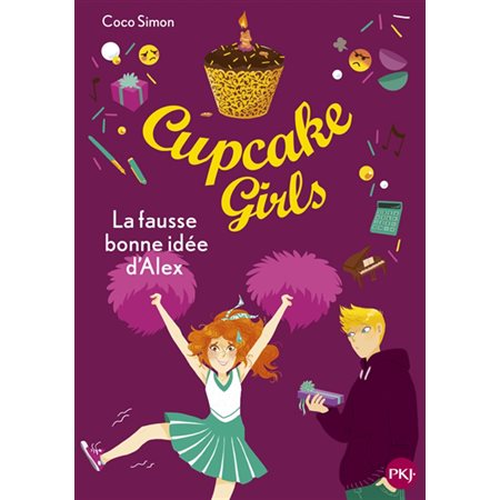 Cupcake girls T.32 (FP) : La fausse bonne idée d'Alex : 9-11