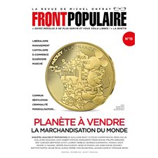 Front populaire T.15 : Planète à vendre : La marchandisation du monde