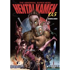 Hentai kamen : the abnormal super hero T.05 : Manga : ADO