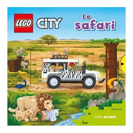 Le safari : Livre animé : Lego City : Livre cartonné