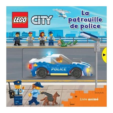 La patrouille de police : Livre animé : Lego City : Livre cartonné