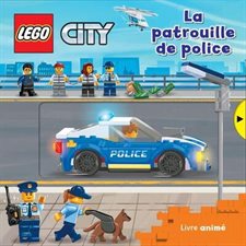 La patrouille de police : Livre animé : Lego City : Livre cartonné
