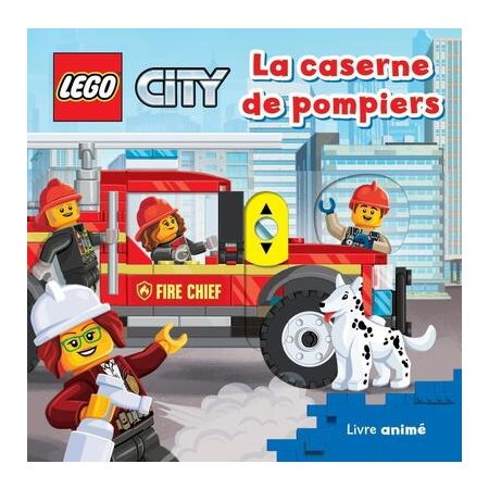 La caserne de pompiers : Livre animé : Lego City : Livre cartonné