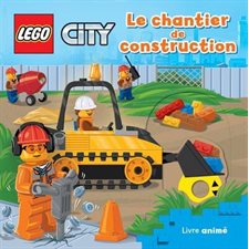 Le chantier de construction : Livre animé : Lego City : Livre cartonné