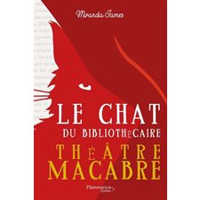 Le chat du bibliothécaire T.03 : Théâtre macabre : POL