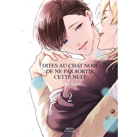 Dites au chat noir de ne pas sortir cette nuit T.02 : Manga : ADT : YAOI : PAV