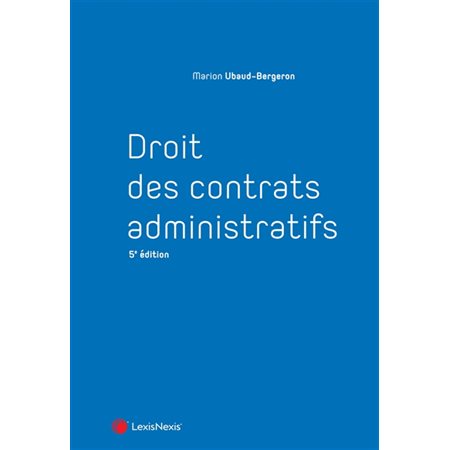 Droit des contrats administratifs : Manuel