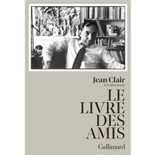 Le livre des amis : Blanche : Compilation de textes et de souvenirs dans lesquels l'historien de l'art et essayiste se confie sur l'amitié qui le lie à de nombreux artistes, essentiellement des figur