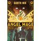 Angel mage : Leha young adult : 15-17