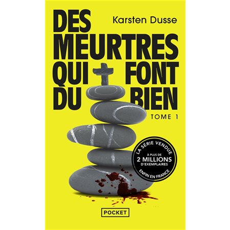 Des meurtres qui font du bien (FP) : Un roman policier décéléré : Les meurtres zen T.01 : POL