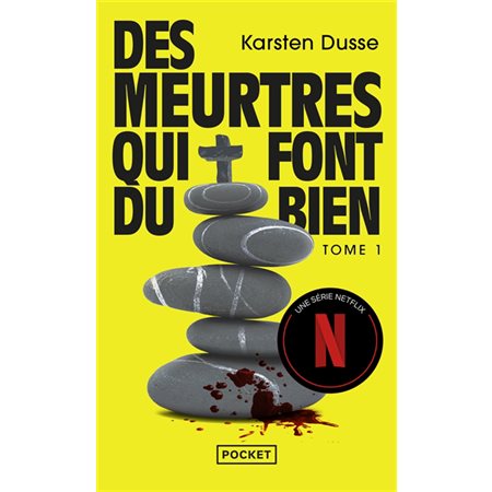 Des meurtres qui font du bien (FP) : Un roman policier décéléré : Les meurtres zen T.01 : POL