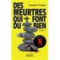 Des meurtres qui font du bien (FP) : Un roman policier décéléré : Les meurtres zen T.01 : POL